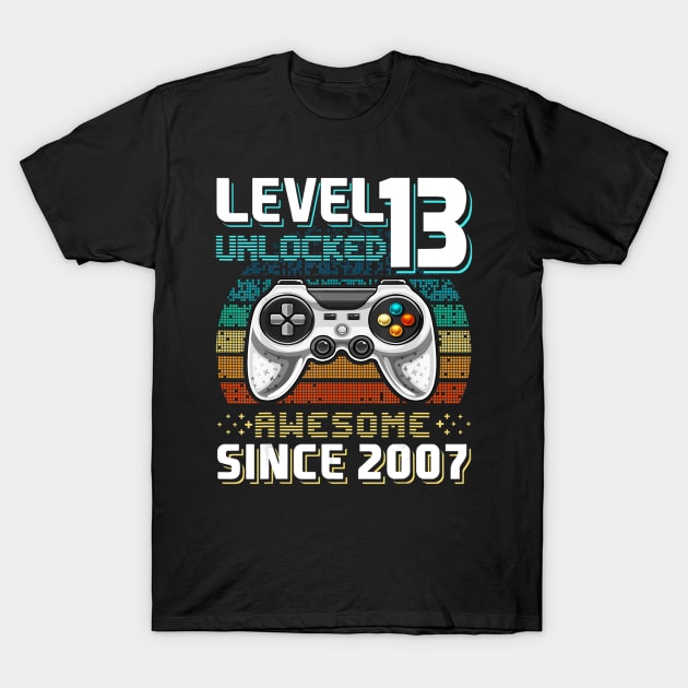 Level 13 Unlocked Awesome 2007 Video Game 13th Birthday Gift T-Shirt by InterFish